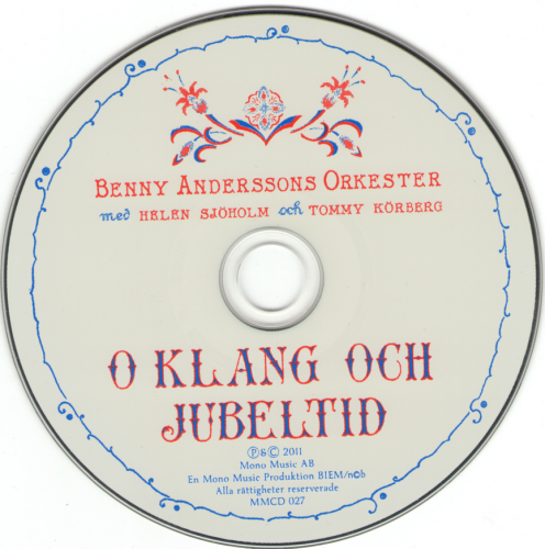 Benny Anderssons Orkester - O Klang Och Jubeltid (2011)