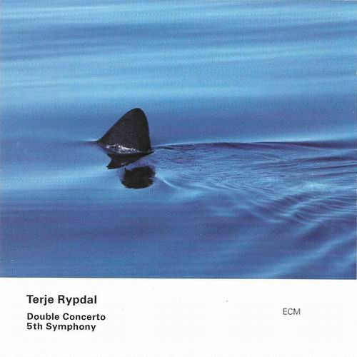 Terje Rypdal - Double Concerto, 5th Symphony (2000) 320 kbps