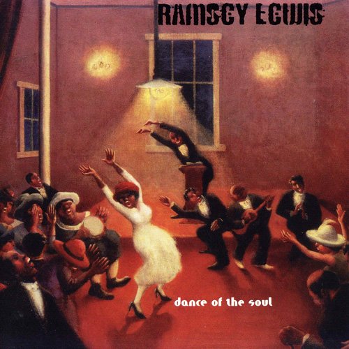Ramsey Lewis - Dance Of The Soul (1998) [CDRip]