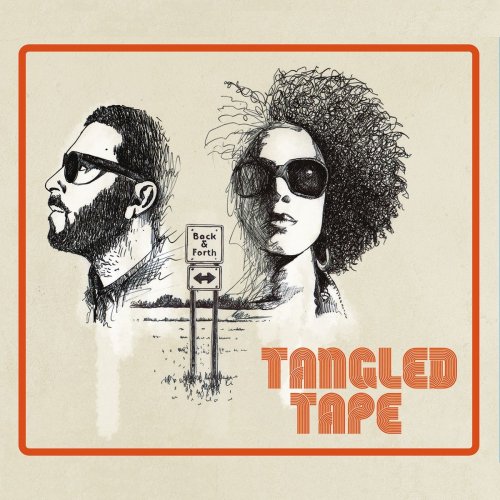 Tangled Tape - Back & Forth (2019)