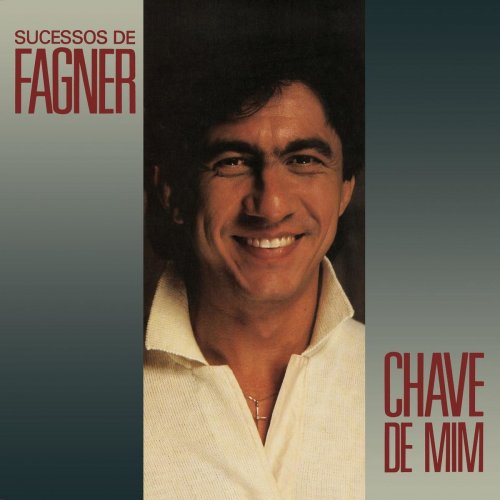 Fagner - Chave de Mim (1989/2019)