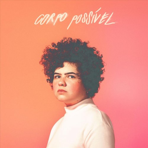 Bruna Mendez - Corpo Possível (2019)