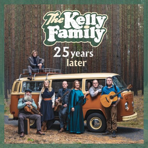 The Kelly Family - 25 Years Later (2019)