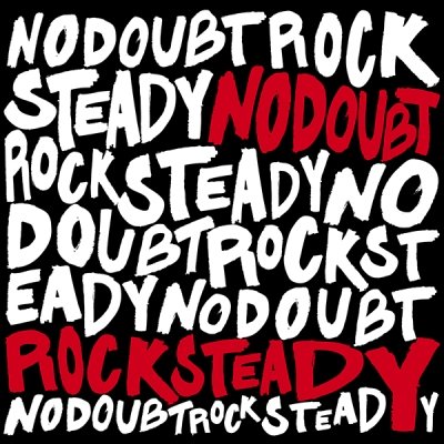 No Doubt - Rock Steady (2001) LP