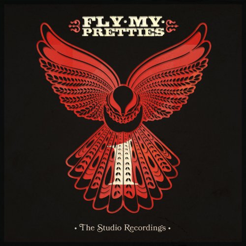 Fly My Pretties - The Studio Recordings, Pt. 1 (2019)