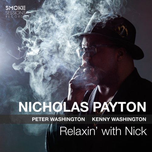Nicholas Payton - Relaxin' with Nick (2019) [Hi-Res]
