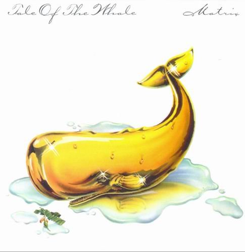 Matrix - Tale Of The Whale (1979) 320 kbps