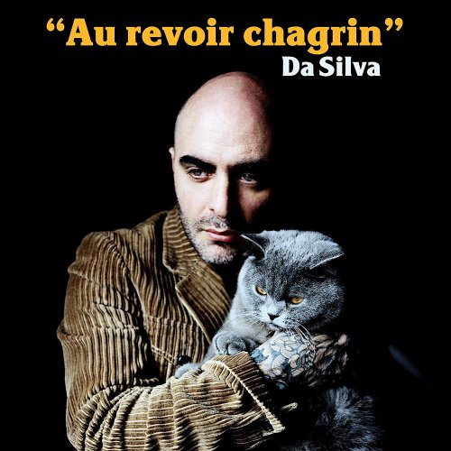 Da Silva - Au revoir chagrin (2019)
