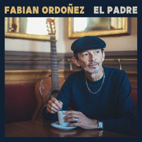 Fabian Ordonez - El Padre (2019) [Hi-Res]