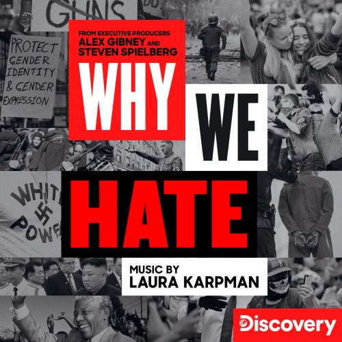 Laura Karpman - Why We Hate (2019) [Hi-Res]