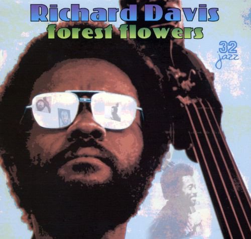 Richard Davis - Forest Flowers (1977) FLAC