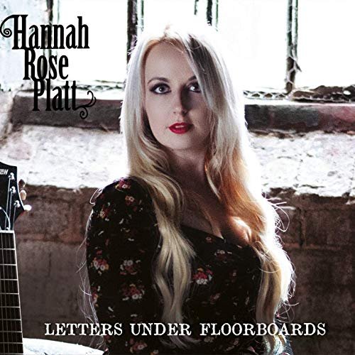 Hannah Rose Platt - Letters Under Floorboards (2019) Hi Res