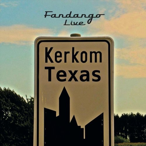 Fandango Live - Kerkom Texas (2019)