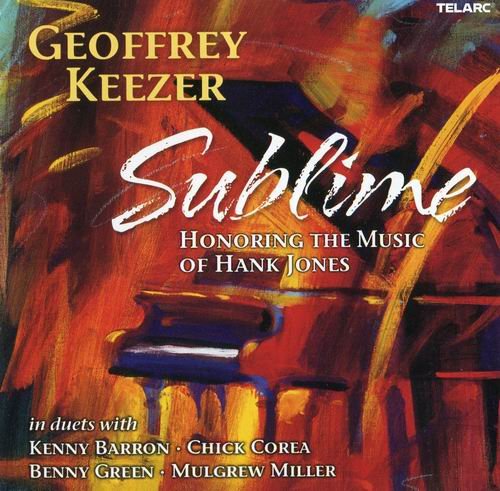 Geoffrey Keezer - Sublime-Honoring The Music Of Hank Jones (2003)