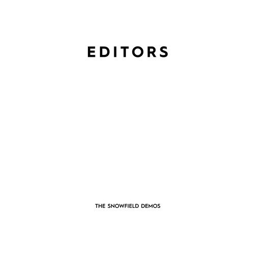 Editors - The Snowfield Demos (2019)