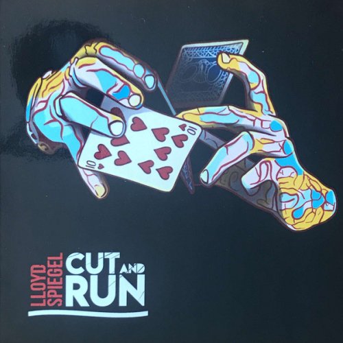 Lloyd Spiegel - Cut and Run (2019)