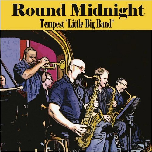 Tempest 'Little Big Band' - Round Midnight (2019)
