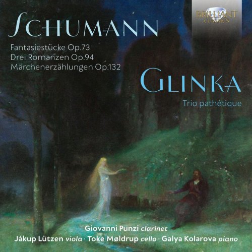 Giovanni Punzi, Jákup Lützen, Toke Moldrup & Galya Kolarova - Schumann, Glinka: Fantasiestücke, Op. 73, Trio Pathétique (2019)