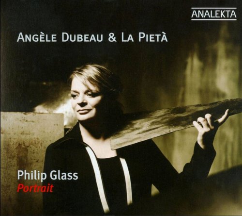 Angèle Dubeau & La Pietà - Philip Glass: Portrait (2008)