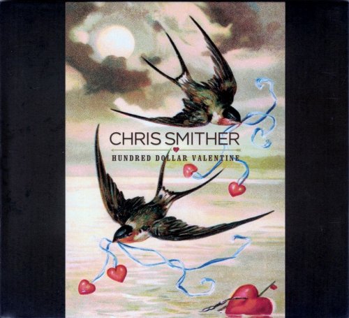 Chris Smither - Hundred Dollar Valentine (2012) CD-Rip