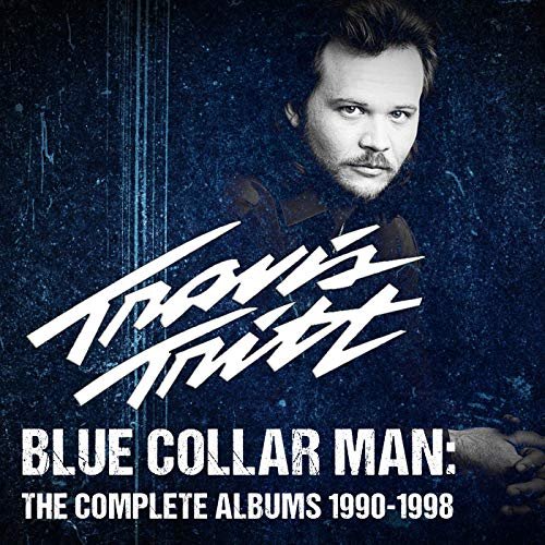 Travis Tritt - Blue Collar Man: The Complete Albums 1990-1998 (2019)