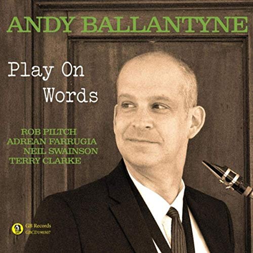 Andy Ballantyne - Play on Words (2019)