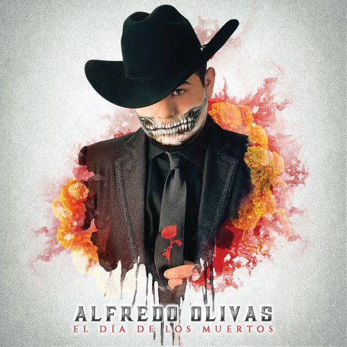 Alfredo Olivas - El Día De Los Muertos (2019) flac