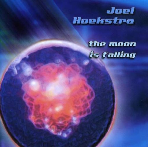 Joel Hoekstra - The Moon Is Falling (2003)