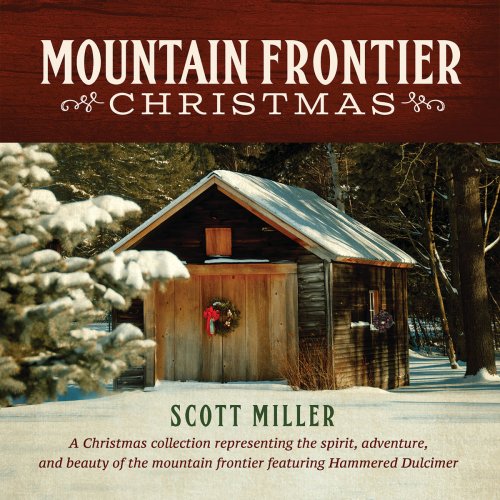 Scott Miller - Mountain Frontier Christmas (2019)