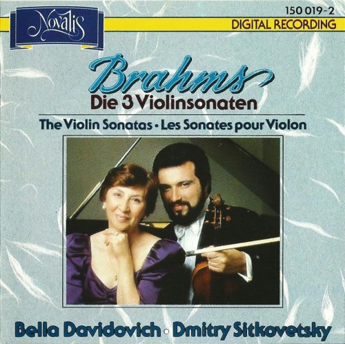 Dmitry Sitkovetsky, Bella Davidovich - Brahms: The Violin Sonatas (1987)