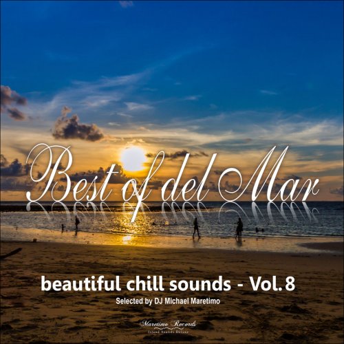 VA - Best Of Del Mar, Vol. 8 - Beautiful Chill Sounds (2019)