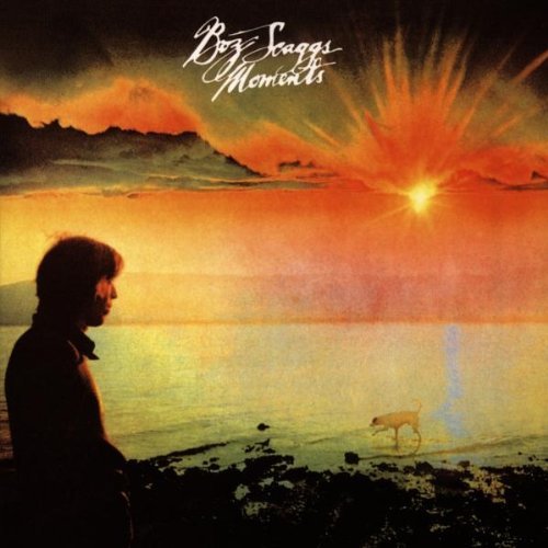 Boz Scaggs - Moments (Remastered, Deluxe Edition) (1971/2010)