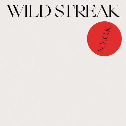 N.Y.C.K. - Wild Streak (2019)