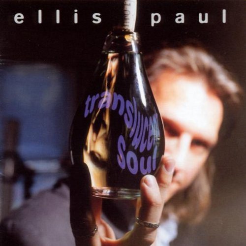 Ellis Paul - Translucent Soul (1998)