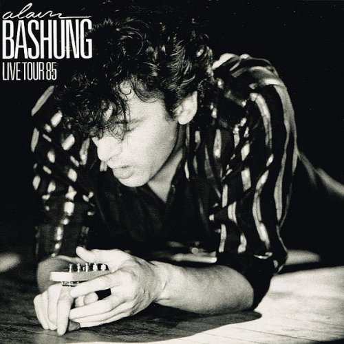 Alain Bashung - Live Tour '85 (1992)
