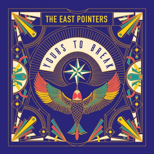 The East Pointers - Yours to Break (2019)