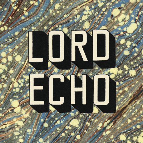 Lord Echo - Melodies (2010)