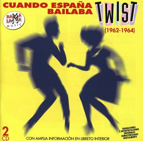 VA - Cuando España Bailaba Twist (1962-1964) [2CD Remastered] (2016)