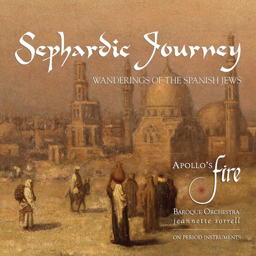 Apollo's Fire, Jeannette Sorrell - Sephardic Journey (2016) [Hi-Res]