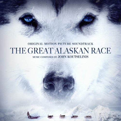 John Koutselinis - The Great Alaskan Race (Original Motion Picture Soundtrack) (2019)