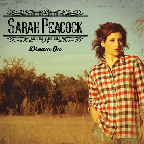 Sarah Peacock - Dream On (2016)