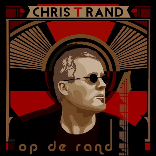 Chris T. Rand - Op De Rand (2016)
