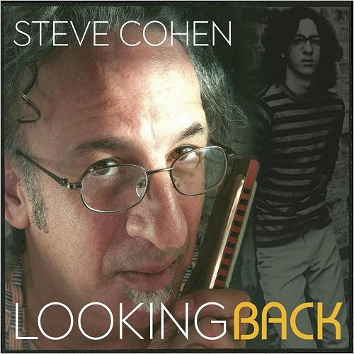 Steve Cohen - Looking Back (2019)