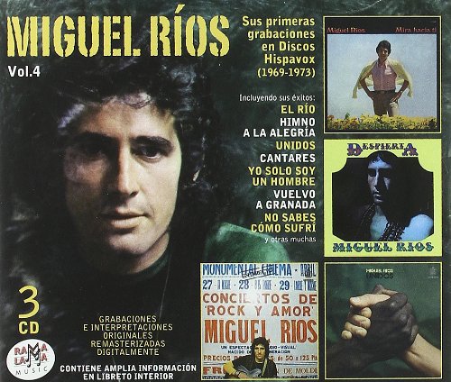 Miguel Rios - Vol.4 Sus Primeras Grabaciones en Discos Hispavox (1969-1973) [3CD Remastered] (2010)