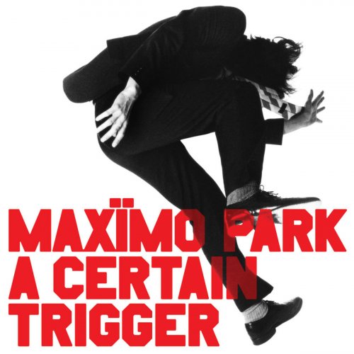 Maxïmo Park - A Certain Trigger (2005)