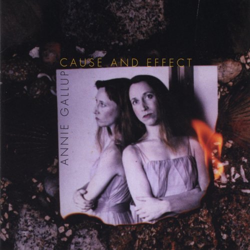 Annie Gallup - Cause And Effect (1996) flac