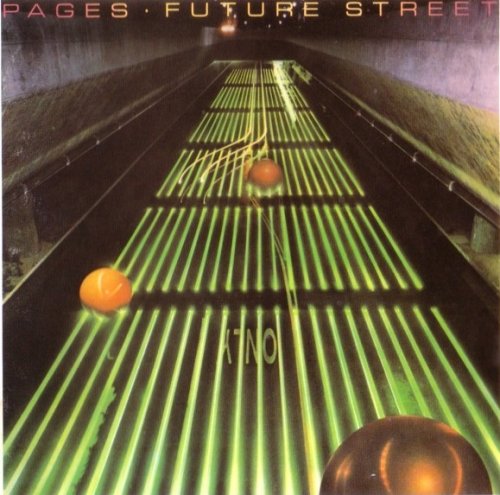 Pages - Future Street (Reissue) (1979/1989)