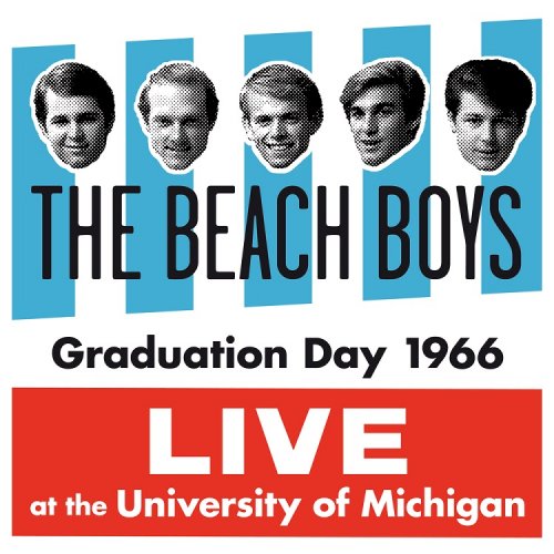 The Beach Boys - Graduation Day 1966: Live At The University Of Michigan (2016)