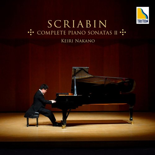 Keiri Nakano - Scriabin Complete Piano Sonatas II (2019)