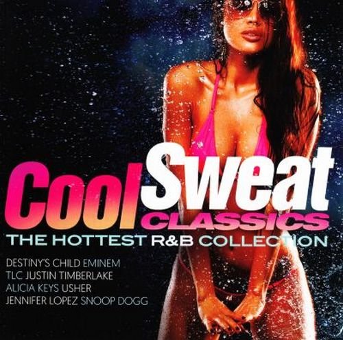 VA - Cool Sweat Classics - The Hottest R&B Collection [3CD Box Set] (2019)